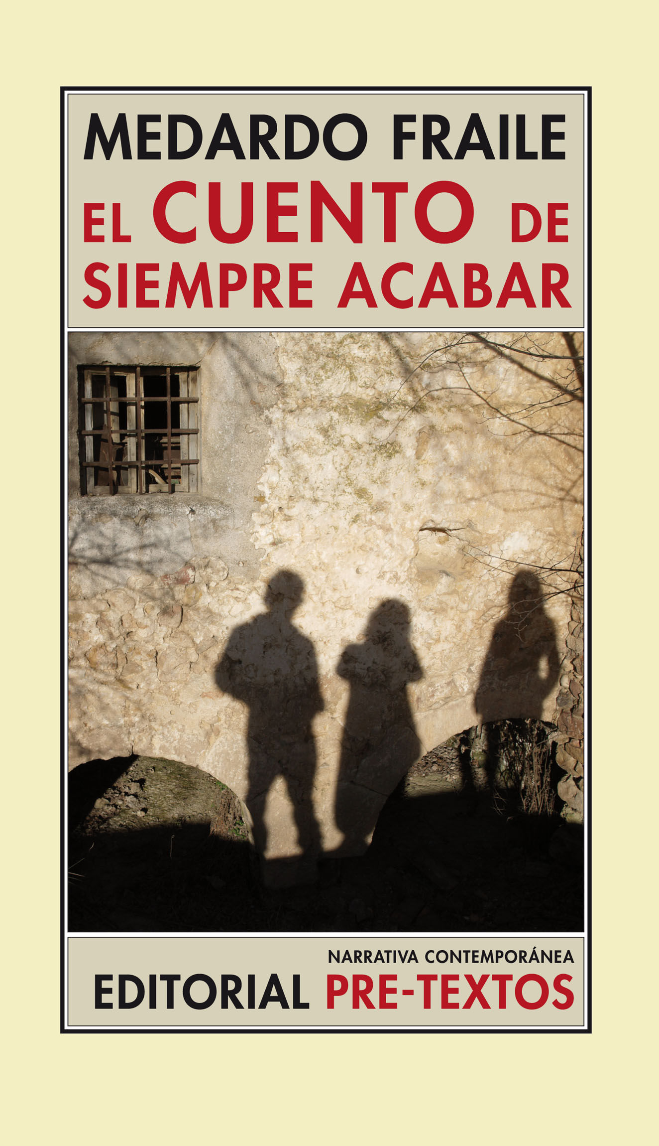 EL CUENTO DE SIEMPRE ACABAR. AUTOBIOGRAFÍA Y MEMORIAS