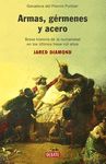 ARMAS, GERMENES Y ACERO. BREVE HISTORIA DE LA HUMANIDAD EN LOS ÚLTIMOS TRECE MIL AÑOS