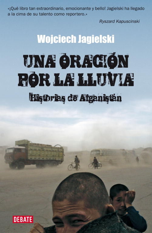 UNA ORACIÓN POR LA LLUVIA. HISTORIAS DE AFGANISTÁN