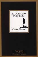 EL CORAZÓN PERPLEJO. POESÍA COMPLETA (1987-2004)