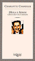 ¡HOLA Y ADIÓS! GROUCHO Y SUS AMIGOS