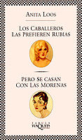 LOS CABALLEROS LAS PREFIEREN RUBIAS... PERO SE CASAN CON LAS MORENAS