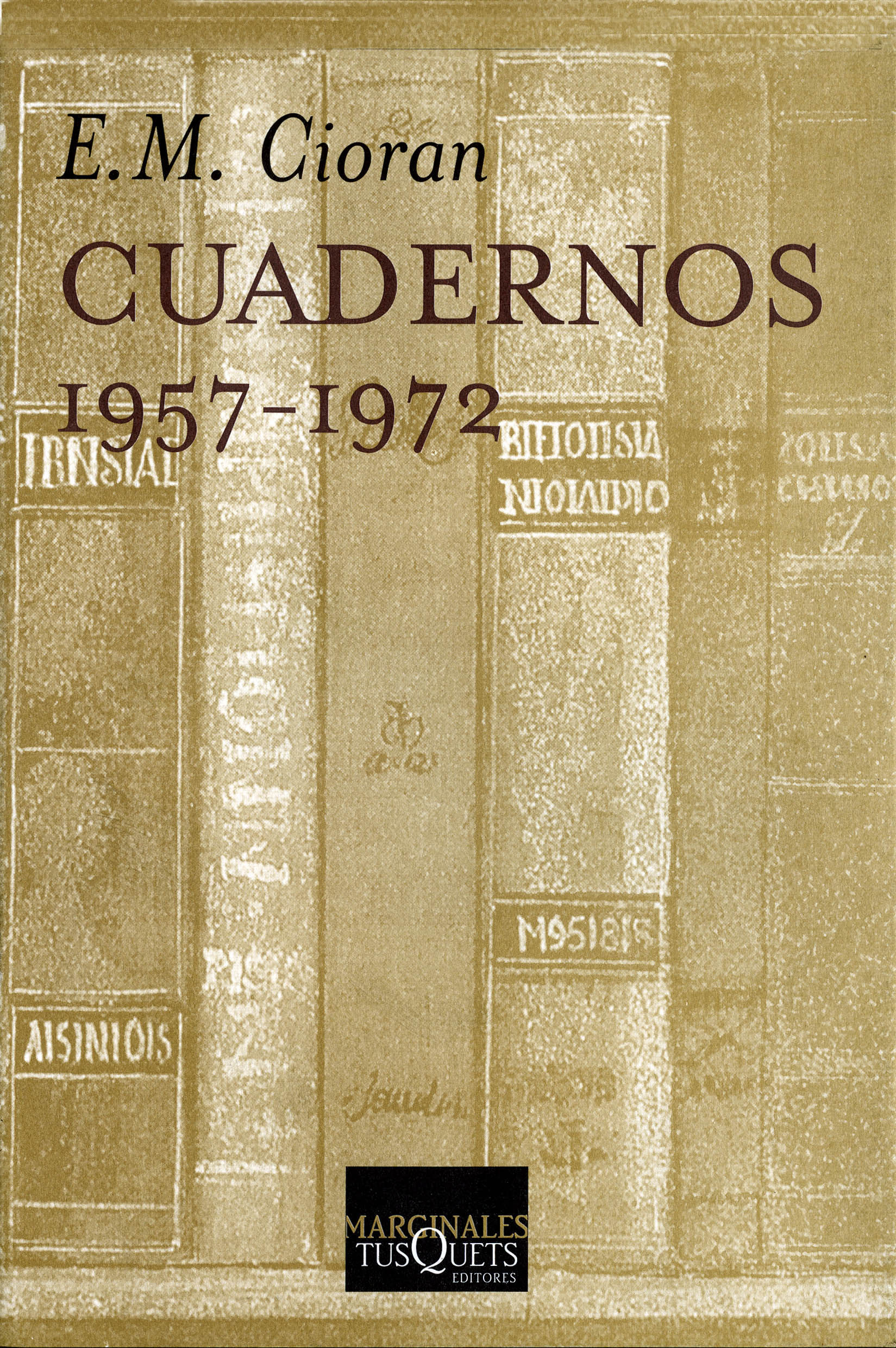 CUADERNOS (1957-1972). 
