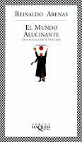 EL MUNDO ALUCINANTE. UNA NOVELA DE AVENTURAS