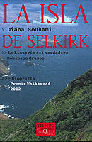LA ISLA DE SELKIRK. LA HISTORIA DEL VERDADERO ROBINSON CRUSOR