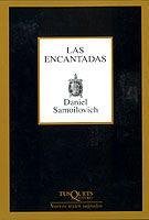 LAS ENCANTADAS. 