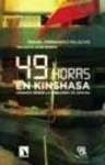 49 HORAS EN KINSHASA. CRÓNICA DESDE LA EMBAJADA DE ESPAÑA