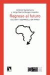 REGRESO AL FUTURO. ¿EL ETERNO RETORNO AFRICANO?