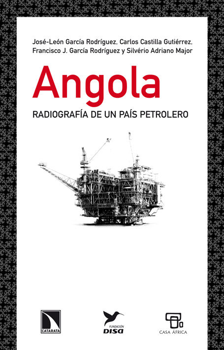 ANGOLA. RADIOGRAFÍA DE UN PAÍS PETROLERO