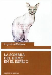 LA SOMBRA DEL HUMO EN EL ESPEJO.