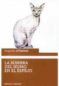 LA SOMBRA DEL HUMO EN EL ESPEJO. 