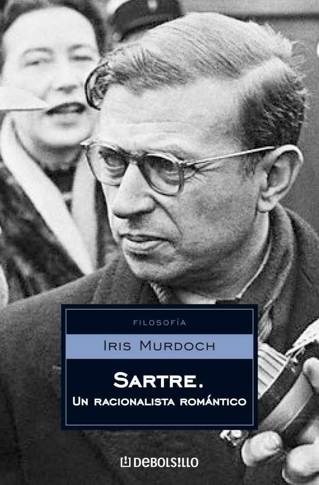 SARTRE. UN RACIONALISTA ROMÁNTICO