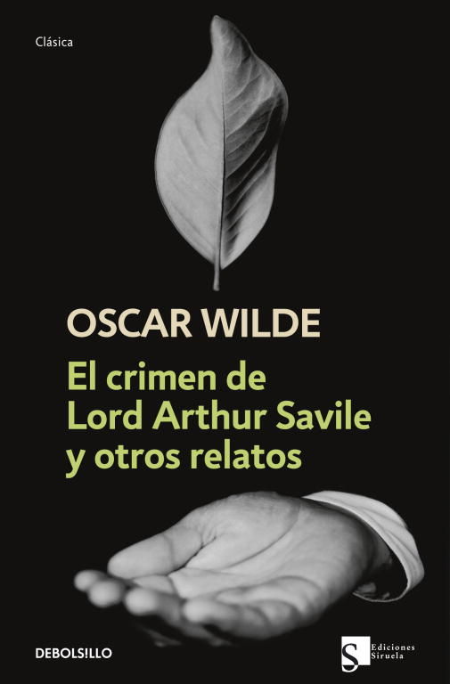 EL CRIMEN DE LORD ARTHUR SAVILE Y OTROS RELATOS. 