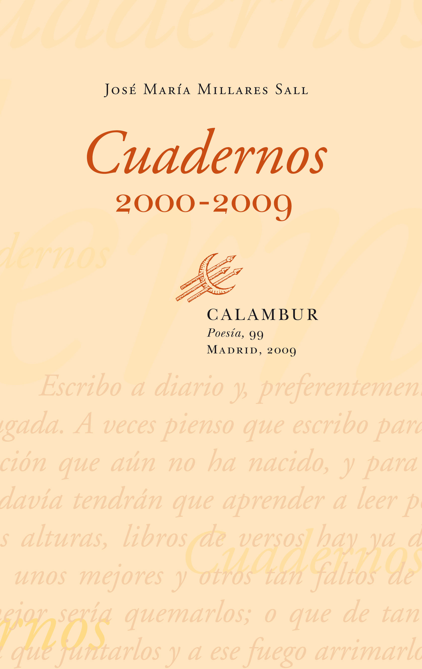 CUADERNOS. (2000-2009)