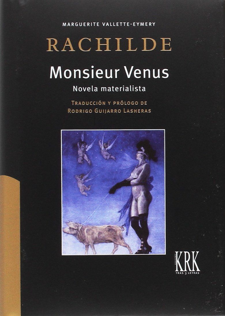 MONSIEUR VENUS. NOVELA MATERIALISTA