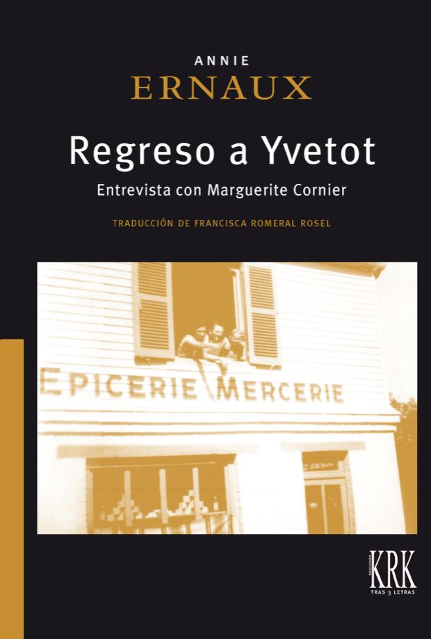 REGRESO A YVETOT. ENTREVISTA CON MARGUERITE CORNIER