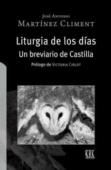 LITURGIA DE LOS DÍAS. UN BREVIARIO DE CASTILLA