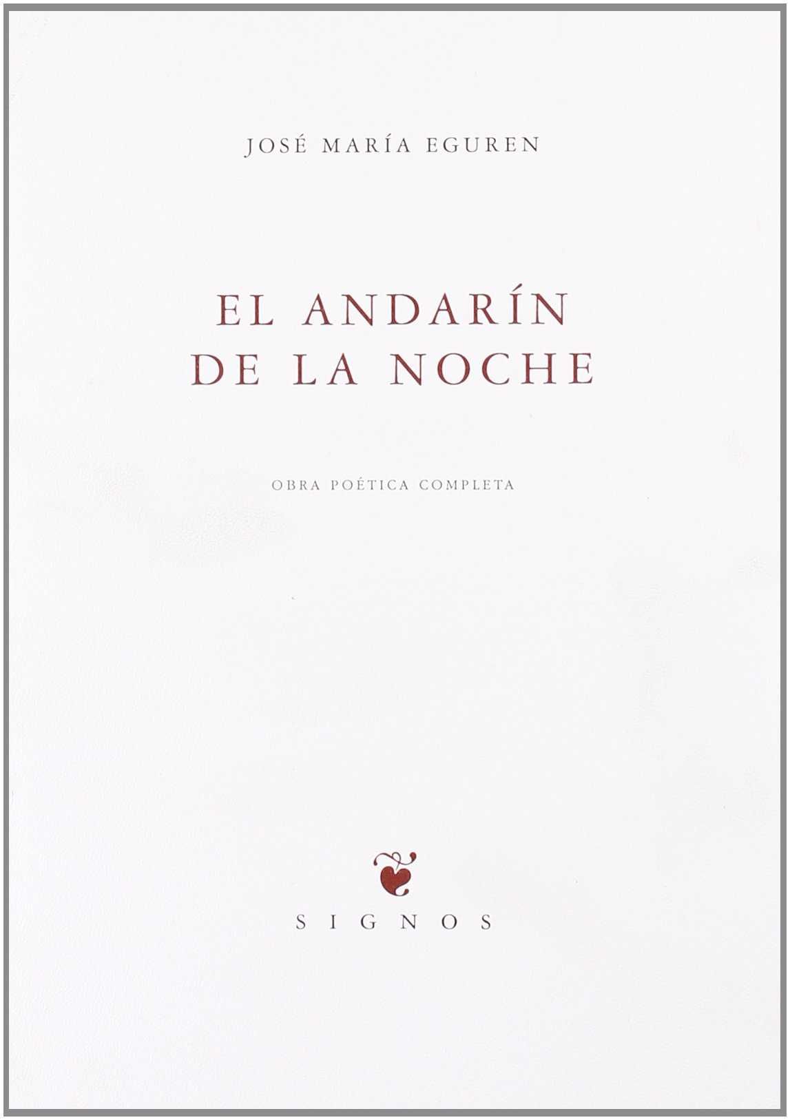 EL ANDARÍN DE LA NOCHE. OBRA POÉTICA COMPLETA