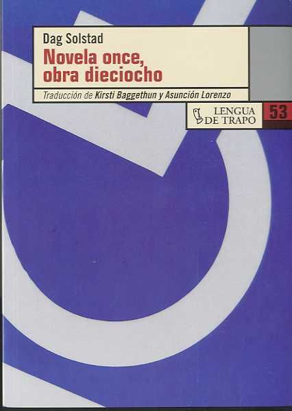 NOVELA ONCE, OBRA DIECIOCHO. 