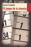 EL JUEGO DE LA CIENCIA. 