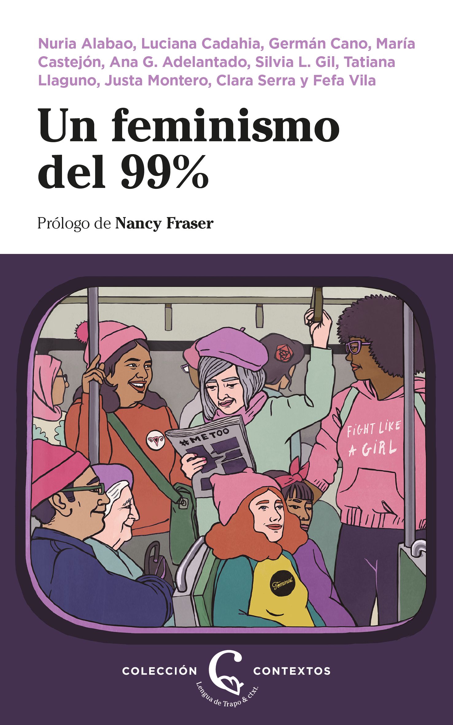 UN FEMINISMO DEL 99%. 