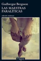 LAS MAESTRAS PARALÍTICAS