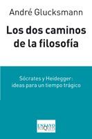 LOS DOS CAMINOS DE LA FILOSOFÍA