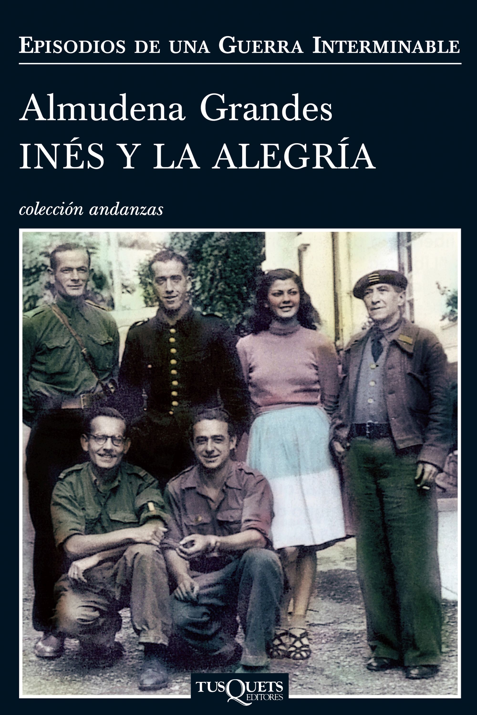 INÉS Y LA ALEGRÍA. EL EJÉRCITO DE UNIÓN NACIONAL Y LA INVASIÓN DEL VALLE DE ARÁN, PIRINEO DE LÉRIDA, 19-27 DE OCTUBRE DE 1944