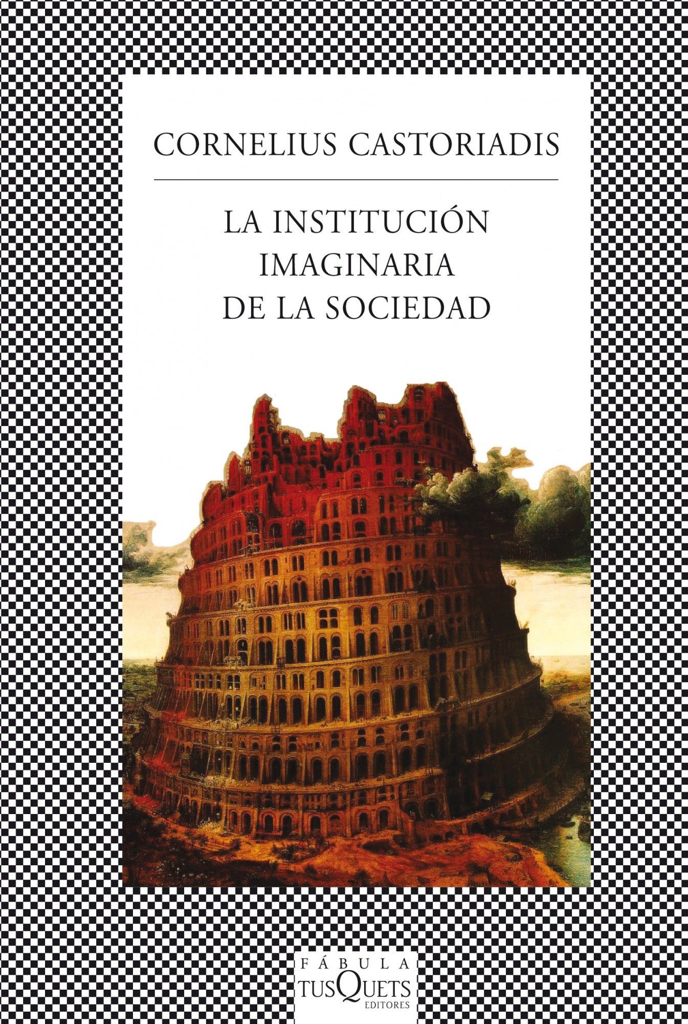 LA INSTITUCIÓN IMAGINARIA DE LA SOCIEDAD. 