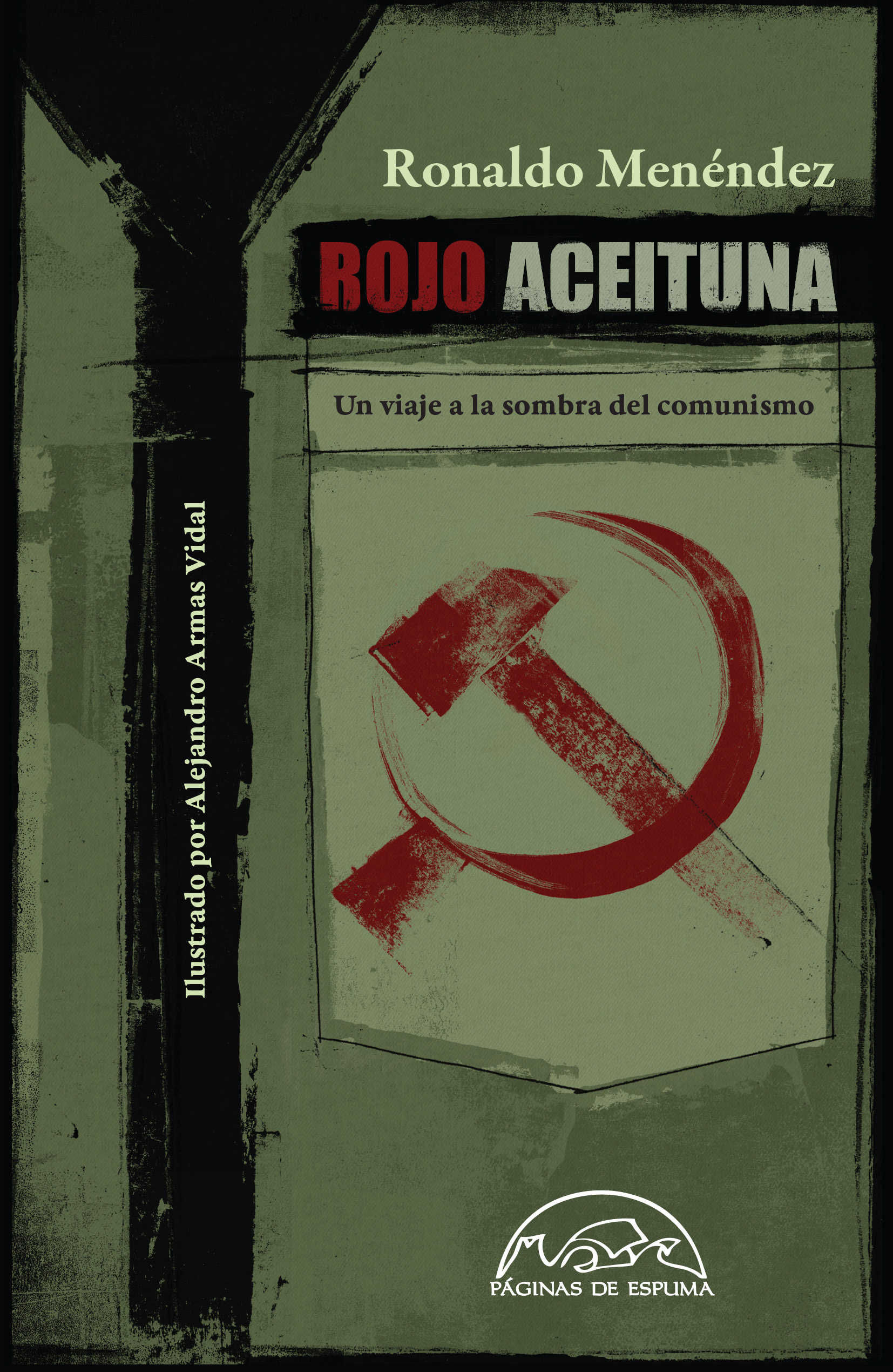 ROJO ACEITUNA. UN VIAJE A LA SOMBRA DEL COMUNISMO