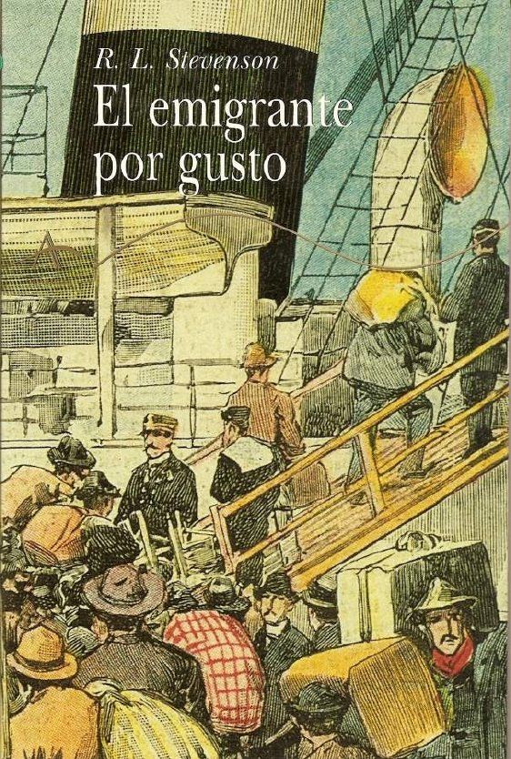 EL EMIGRANTE POR GUSTO