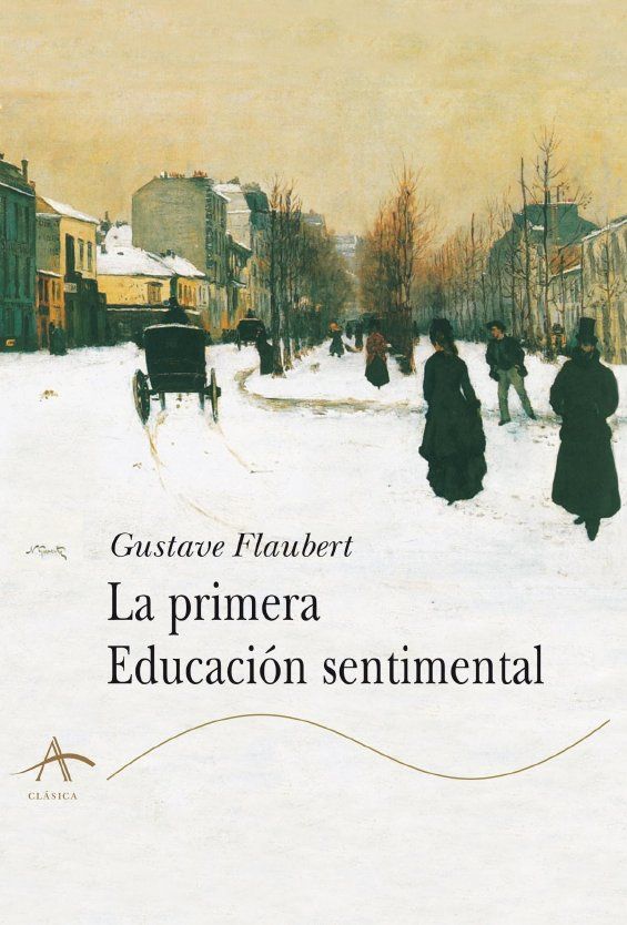 LA PRIMERA EDUCACIÓN SENTIMENTAL