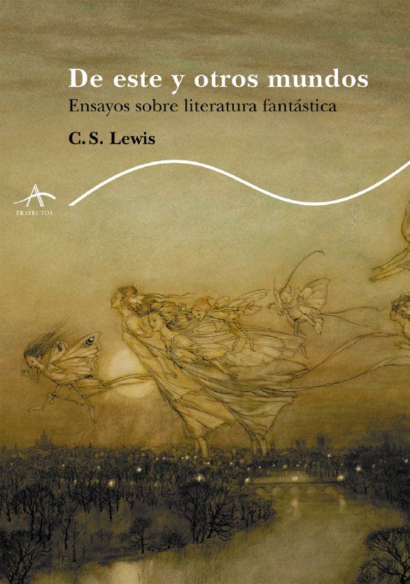 DE ESTE Y OTROS MUNDOS. ENSAYOS SOBRE LITERATURA FANTÁSTICA