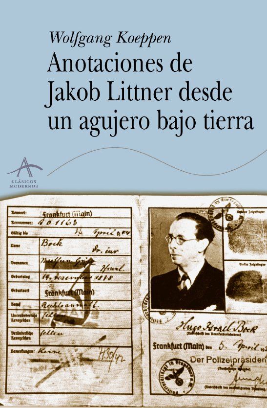 ANOTACIONES DE JACOB LITTNER DESDE UN AGUJERO BAJO TIERRA. 