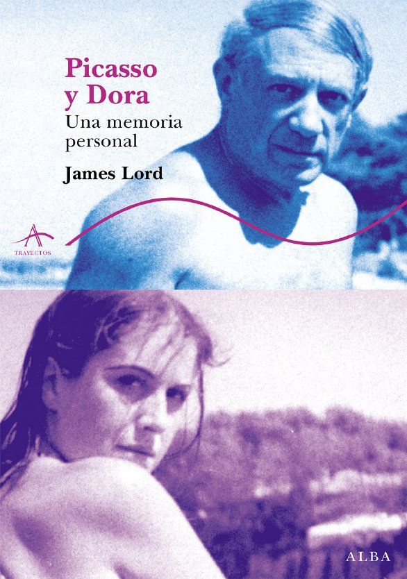 PICASSO Y DORA. UNA MEMORIA PERSONAL