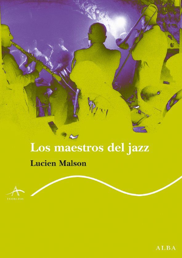 LOS MAESTROS DEL JAZZ.