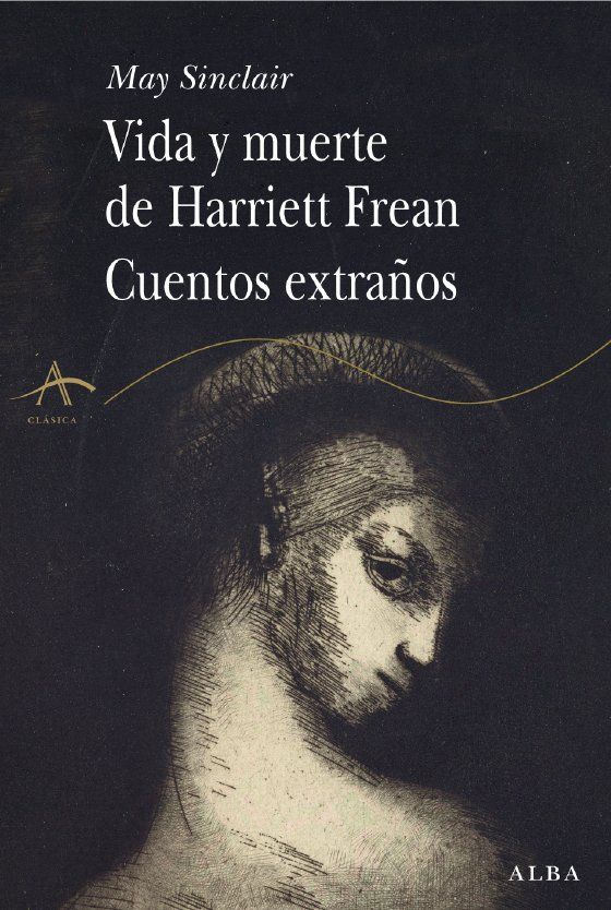 VIDA Y MUERTE DE HARRIET FREAN / CUENTOS EXTRAÑOS. CUENTOS EXTRAÑOS