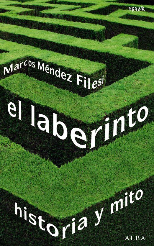 EL LABERINTO. HISTORIA Y MITO