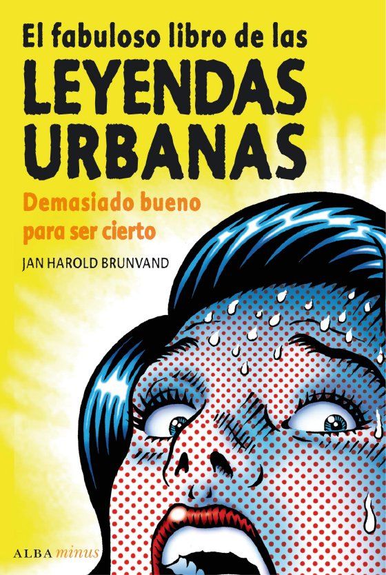 EL FABULOSO LIBRO DE LAS LEYENDAS URBANAS