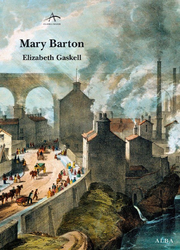 MARY BARTON. UN RELATO DE LA VIDA DE MANCHESTER