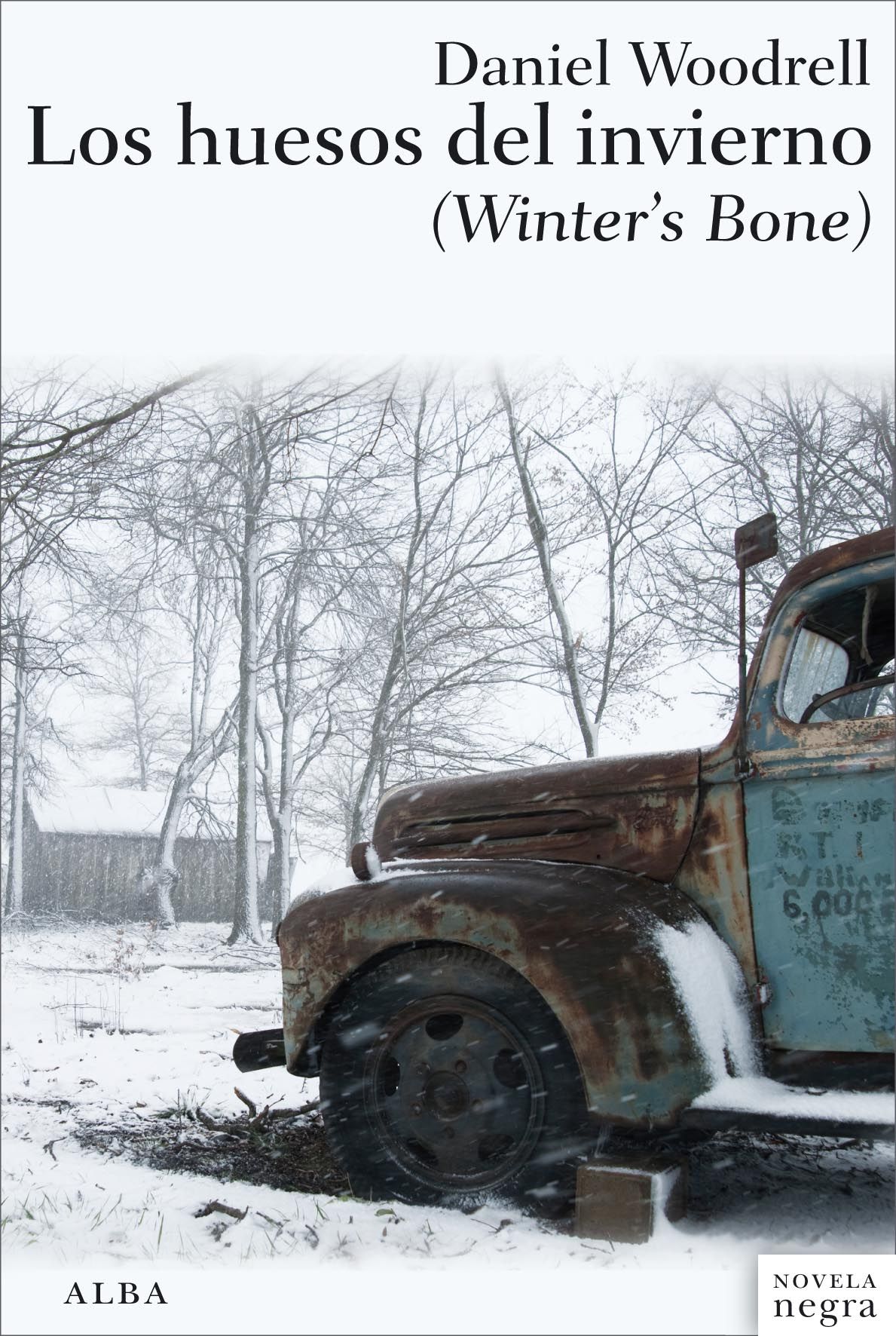 LOS HUESOS DEL INVIERNO = WINTER'S BONE. 