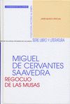 MIGUEL DE CERVANTES SAAVEDRA. REGOCIJO DE LAS MUSAS. 