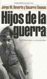 HIJOS DE LA GUERRA