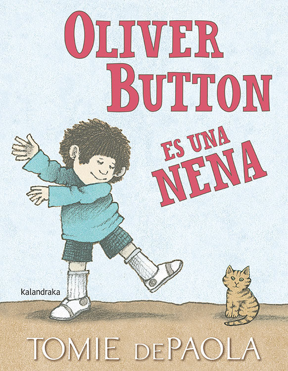 OLIVER BUTTON ES UNA NENA. 