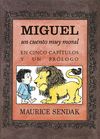 MIGUEL, UN CUENTO MUY MORAL EN CINCO CAPÍTULOS Y UN PRÓLOGO. 