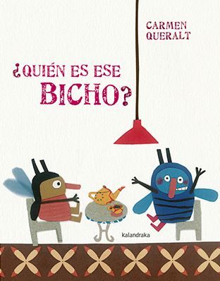 ¿QUIÉN ES ESE BICHO?. 