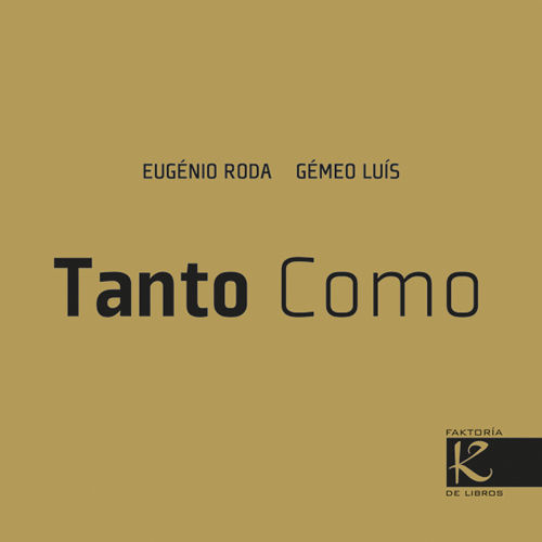 TANTO COMO. 