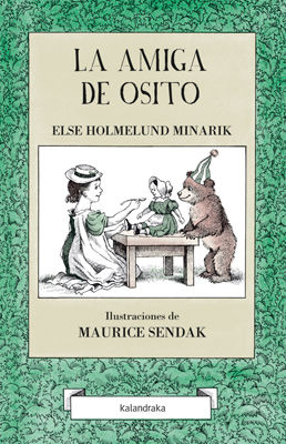 LA AMIGA DE OSITO. ILUSTRADO POR MAURICE SENDAK