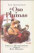 LAS AVENTURAS DE OSO Y PLUMAS. 