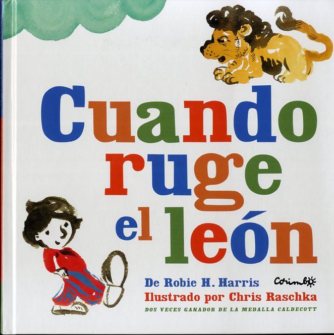 CUANDO RUGE EL LEON. ILUSTRADO POR CHRIS RASCHKA